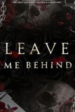 Leave Me Behind