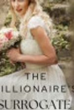 The Billionaire’s Surrogate Wife